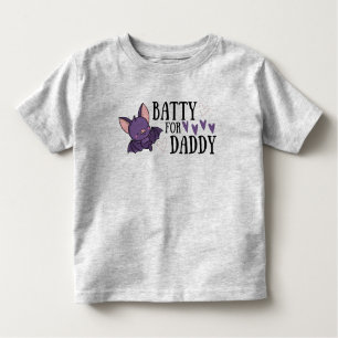 BATTY FOR DADDY TODDLER T-SHIRT