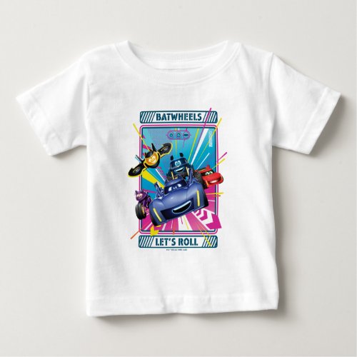 Batwheels _ Lets Roll Baby T_Shirt