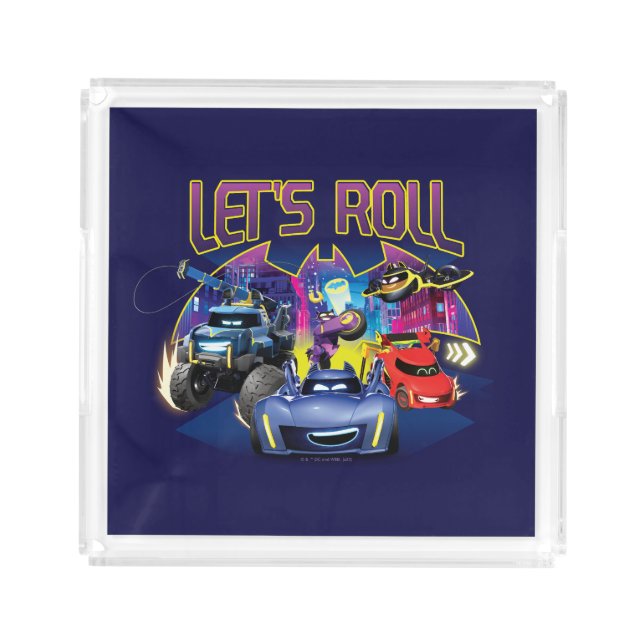 Batwheels™ Team - Let's Roll Acrylic Tray (Front)