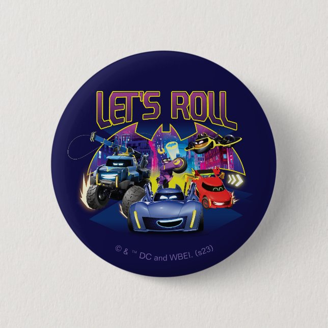 Batwheels™ Team - Let's Roll Button (Front)