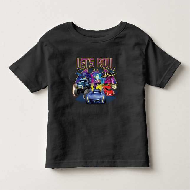 Batwheels™ Team - Let's Roll Toddler T-shirt (Front)