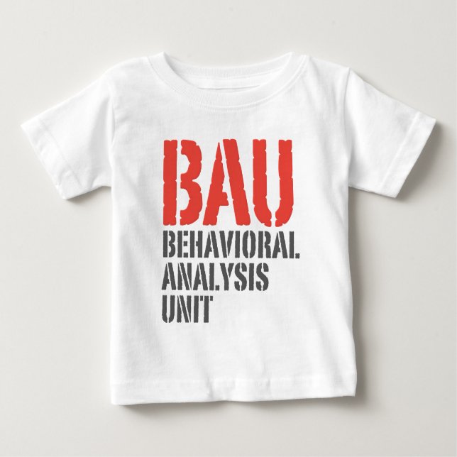 BAU Behavioral Analysis Units Baby T-Shirt (Front)