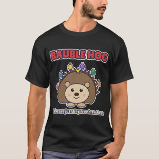Bauble Hog Funny Hedgehog Christmas Design T-Shirt