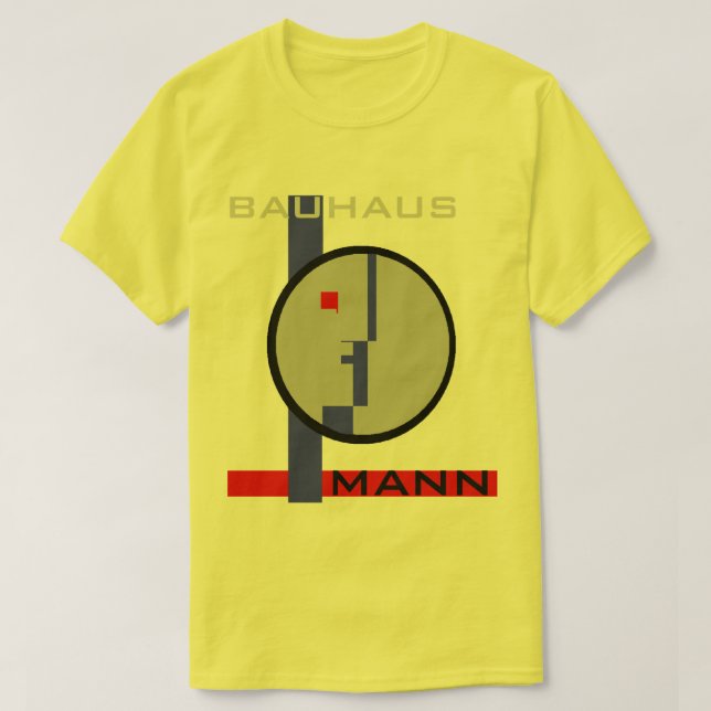 BAUHAUS MANN T-Shirt (Design Front)