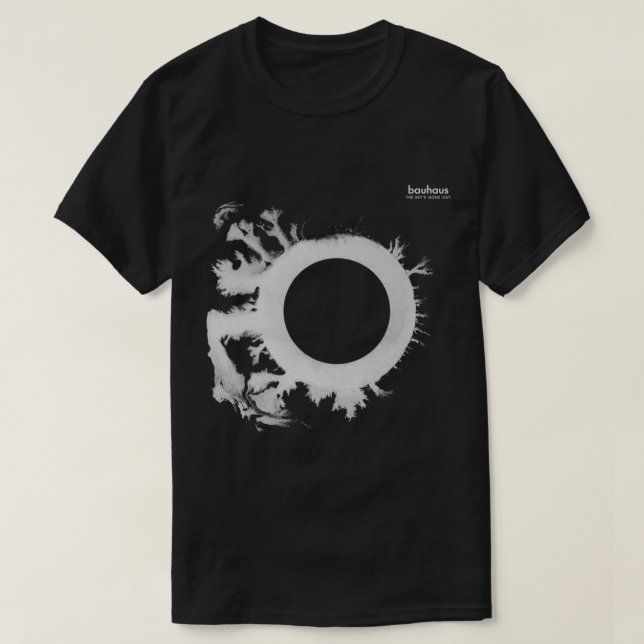 Bauhaus the sky&x27;s gone out post punk 80s retro T-Shirt (Design Front)
