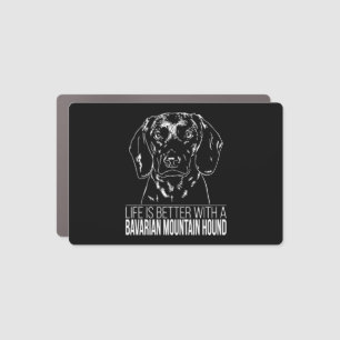Bavarian Mountain Hound life is better dog saying Car Magnet