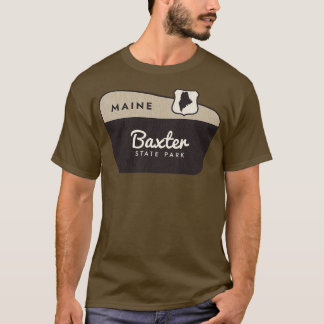 Baxter State Park Maine Welcome Sign T-Shirt