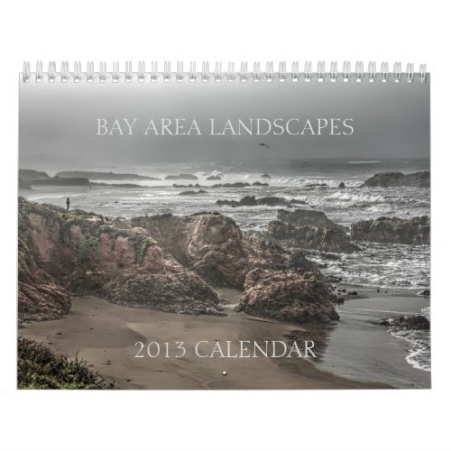 Bay Area Landscapes 2013 Calendar