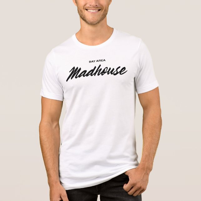 Bay Area MADHouse Black Cursive Tri-Blend Shirt (Front)