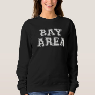Bay Area Sweatshirt