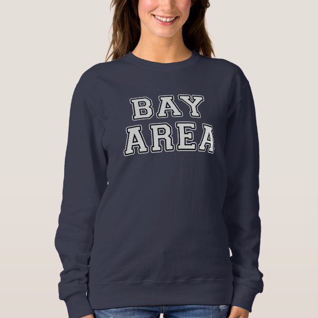 Bay Area Sweatshirt (Front)