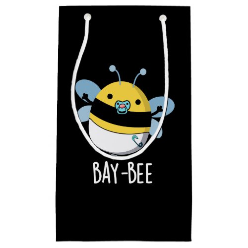 Bay_bee Funny Baby Bee Pun Dark BG Small Gift Bag