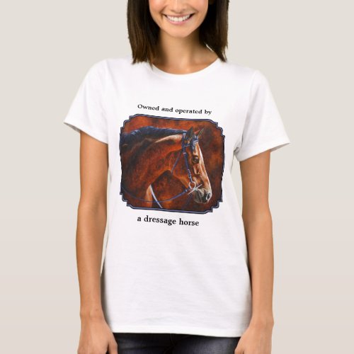 Bay Hanoverian Dressage Horse T_Shirt