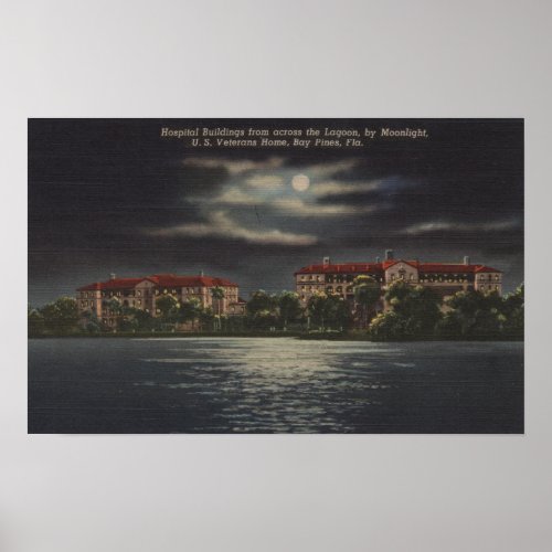 Bay Pines Florida _ Moonlit View of Hospital Poster