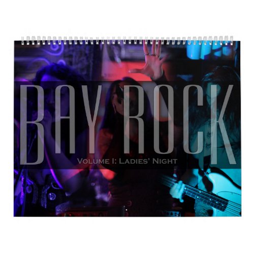 Bay Rock Vol I Ladies Night 12_month calendar