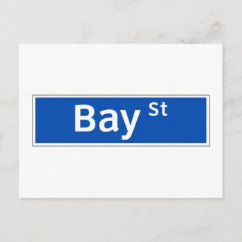 Bay Street  Toronto Street Sign Postcard by worldofsigns at Zazzle