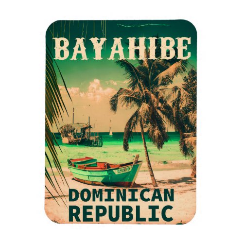 Bayahibe Dominican Republic _ Retro Vintage 60s Magnet