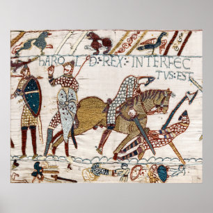 BAYEUX TAPESTRY Death of King Harold at Battle Poster