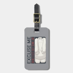 Baymax Excuse Me Luggage Tag