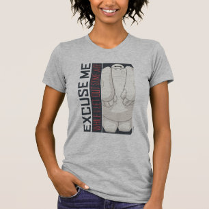 Baymax   Excuse Me T-Shirt