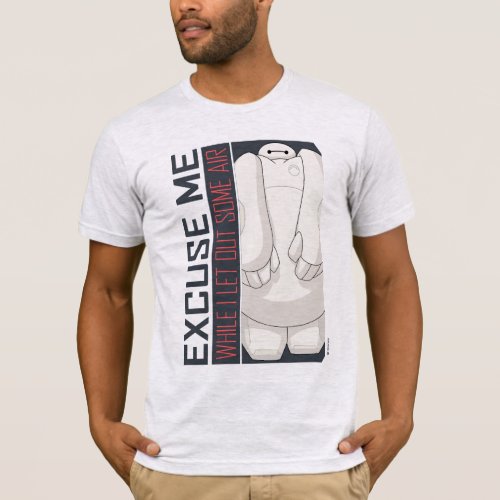 Baymax  Excuse Me T_Shirt