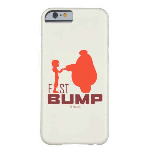 Baymax  Hiro  Fist Bump Barely There iPhone 6 Case