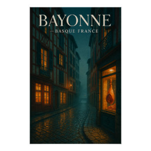 Bayonne — French Basque Country Poster