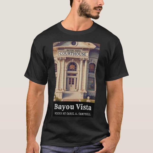 Bayou Vista Courthouse – Southern Psychos Collecti T-Shirt (Front)