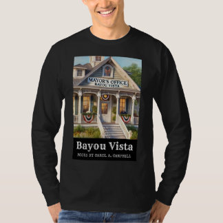 Bayou Vista Mayor’s Office – Southern Psychos Coll T-Shirt