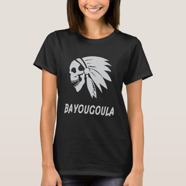 Bayougoula Native American IndianBorn Freedom Evil T-Shirt (Front)