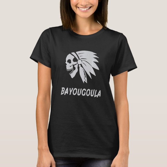Bayougoula Native American IndianBorn Freedom Evil T-Shirt (Front)
