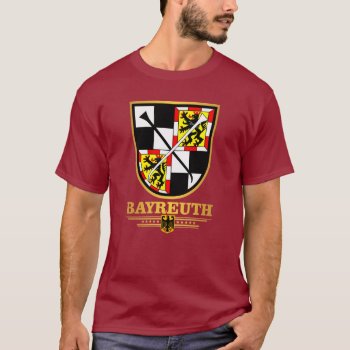 Bayreuth T-shirt by NativeSon01 at Zazzle