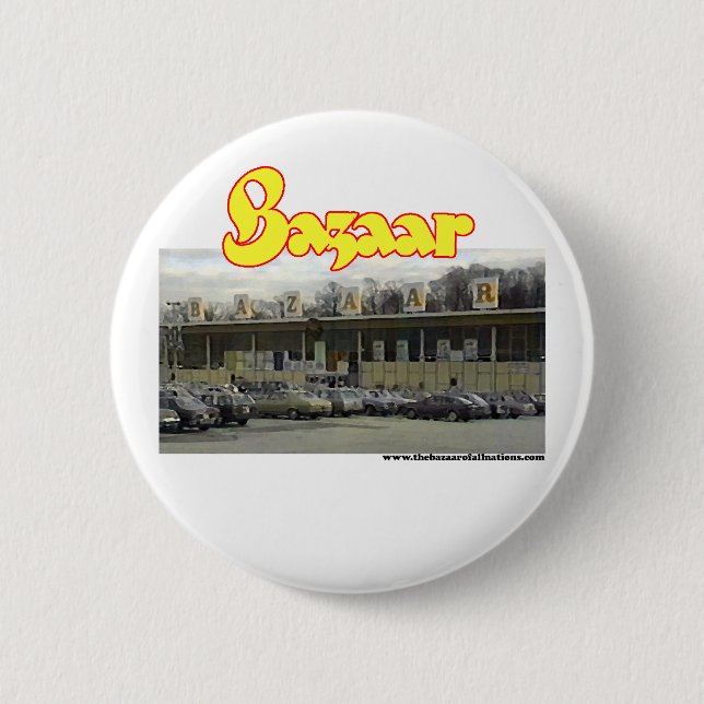 Bazaar Exterior Circa 1980 Pinback Button (Front)