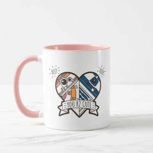BB_8  R2_D2 _ You R2 Cute Mug