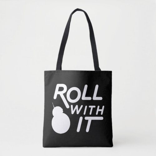 BB_8  Roll With It Tote Bag
