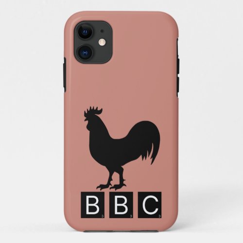 BBC _ Big Black Cockerel iPhone 11 Case