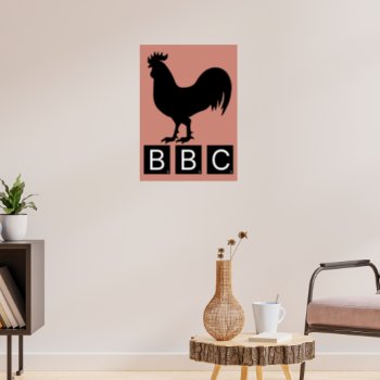Bbc - Big Black Cockerel Poster by MafkaDesigns at Zazzle