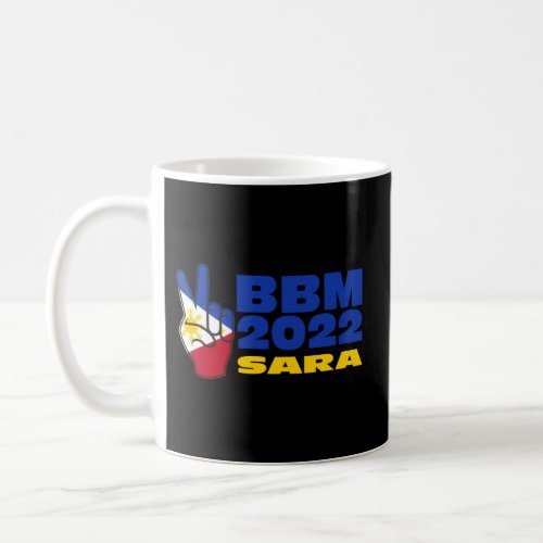 Bbm 2022 Bongbong Marcos Sara Philippines Flag Coffee Mug