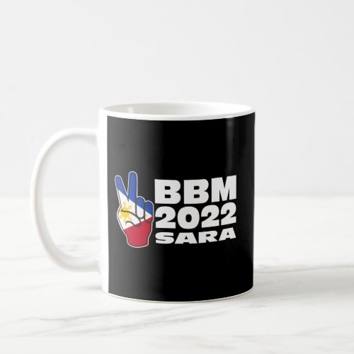 Bbm 2022 Bongbong Marcos Sara Philippines Flag Red Coffee Mug