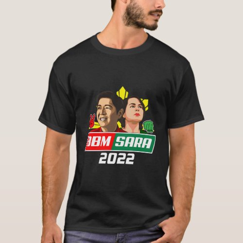Bbm Sara 2022 President Bong Marcos Duterte Inday  T_Shirt