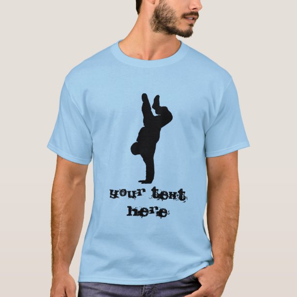 Bboy T-Shirts & Bboy T-Shirt Designs | Zazzle