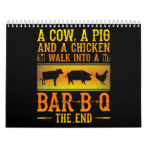 BBQ | A Cow A Pig And A Chicken Walk Into A BBQ Calendar