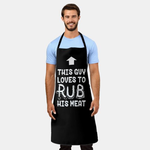 BBQ Apron This Guy Rubs His Meat Funny Aprons 