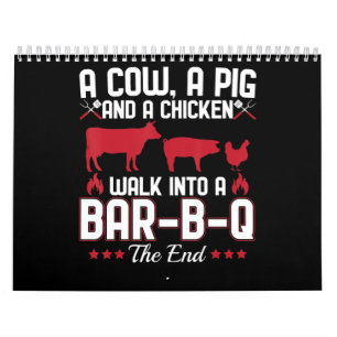 BBQ BBQ Dad Joke A Cow A Pig And A Chicken Calendar