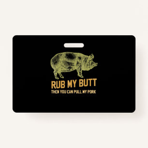 BBQ BBQ Grill Pig Funny Pork Id Smoke That Roast Badge