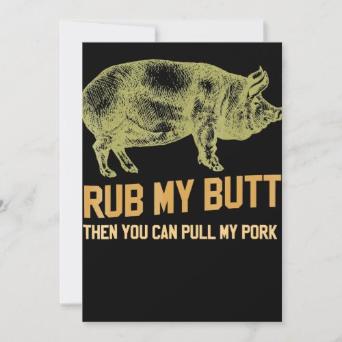 BBQ  BBQ Grill Pig Funny Pork Id Smoke That Roast Holiday Card