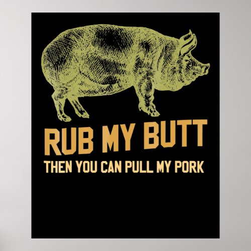 BBQ  BBQ Grill Pig Funny Pork Id Smoke That Roast Poster