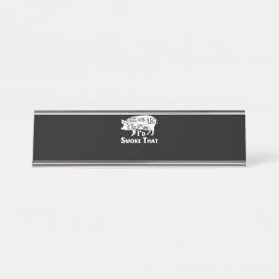 BBQ BBQ Grill Pig Pork Id Smoke That Gift Men Desk Name Plate