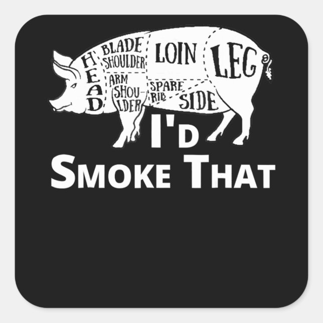 BBQ | BBQ Grill Pig Pork Id Smoke That Gift Men Square Sticker (Front)