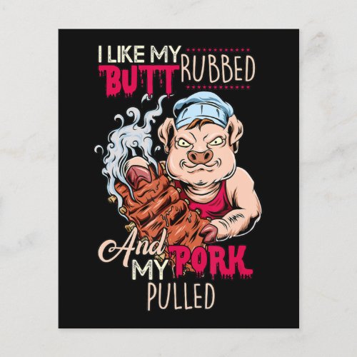 BBQBBQ Grillmaster Like Butt Rubbed  Pork Pulled Flyer